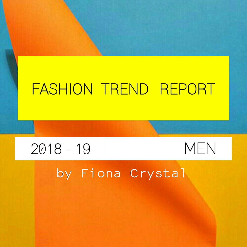 TOP FASHION TRENDS for MEN : 2018-19